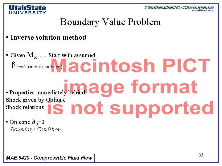 Boundary Value Problem • Inverse solution method • Given M … Start with assumed