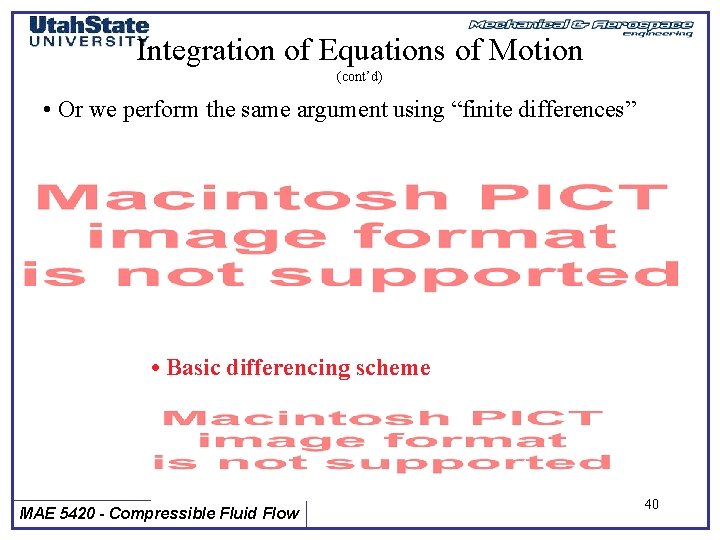 Integration of Equations of Motion (cont’d) • Or we perform the same argument using