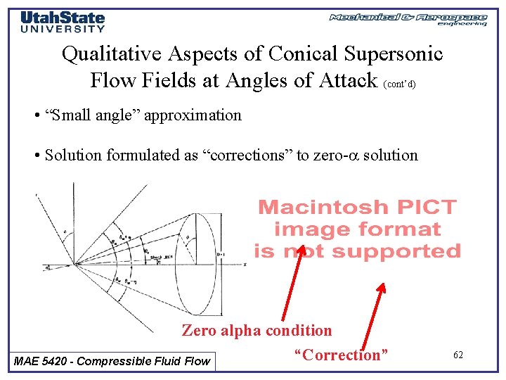 Qualitative Aspects of Conical Supersonic Flow Fields at Angles of Attack (cont’d) • “Small