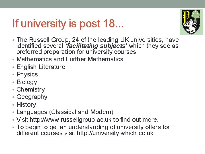 If university is post 18. . . • The Russell Group, 24 of the