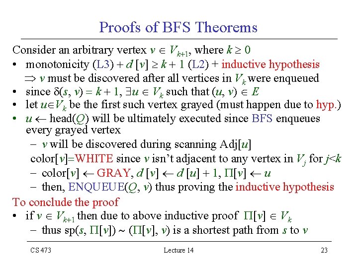 Proofs of BFS Theorems Consider an arbitrary vertex v Vk 1, where k 0