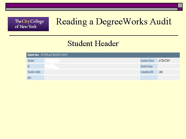 Reading a Degree. Works Audit Student Header 
