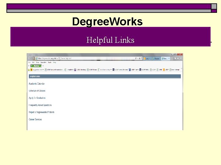 Degree. Works Helpful Links 