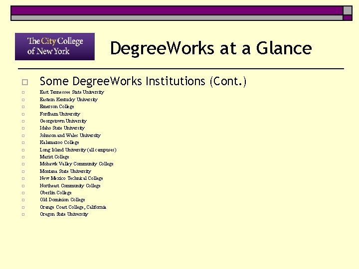 Degree. Works at a Glance o o o o o Some Degree. Works Institutions