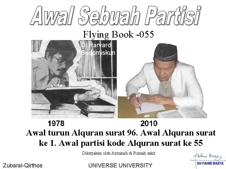 Flying Book -055 Di Harvard Suqomiskun Di Harvard BARATA Awal turun Alquran surat 96.