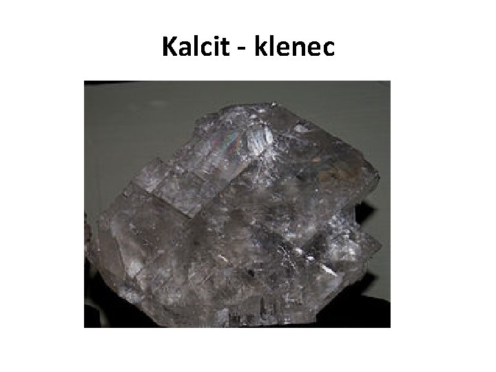 Kalcit - klenec 