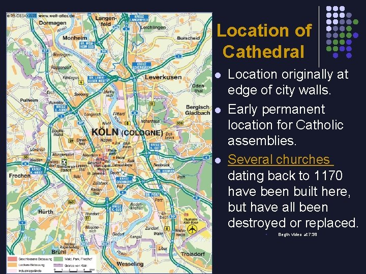 Location of Cathedral l Location originally at edge of city walls. Early permanent location