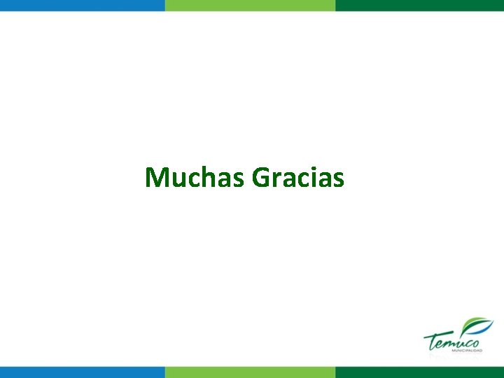 Muchas Gracias 