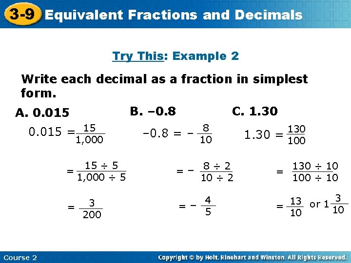 Fractions Decimals 3 -9 Equivalent Insert Lesson Titleand Here Try This: Example 2 Write