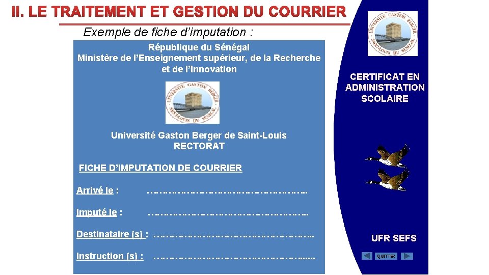 II. LE TRAITEMENT ET GESTION DU COURRIER Exemple de fiche d’imputation : République du