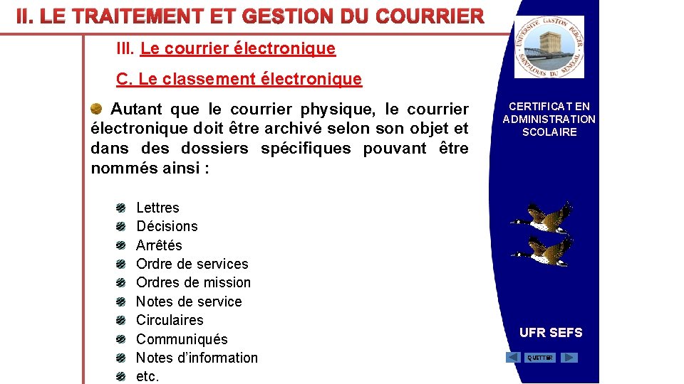 II. LE TRAITEMENT ET GESTION DU COURRIER III. Le courrier électronique C. Le classement