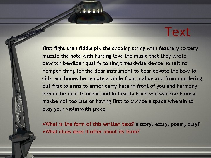 Text first fight then fiddle ply the slipping string with feathery sorcery muzzle the