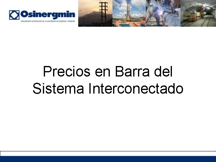 Precios en Barra del Sistema Interconectado 