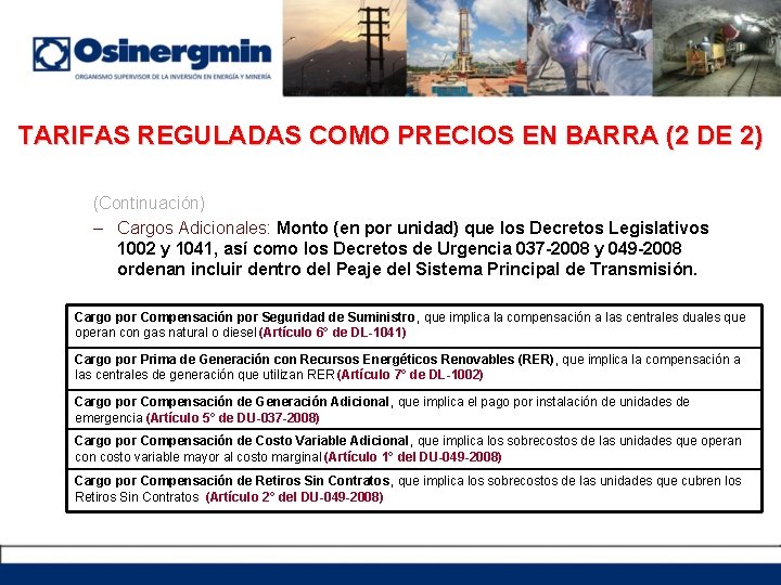 TARIFAS REGULADAS COMO PRECIOS EN BARRA (2 DE 2) (Continuación) – Cargos Adicionales: Monto