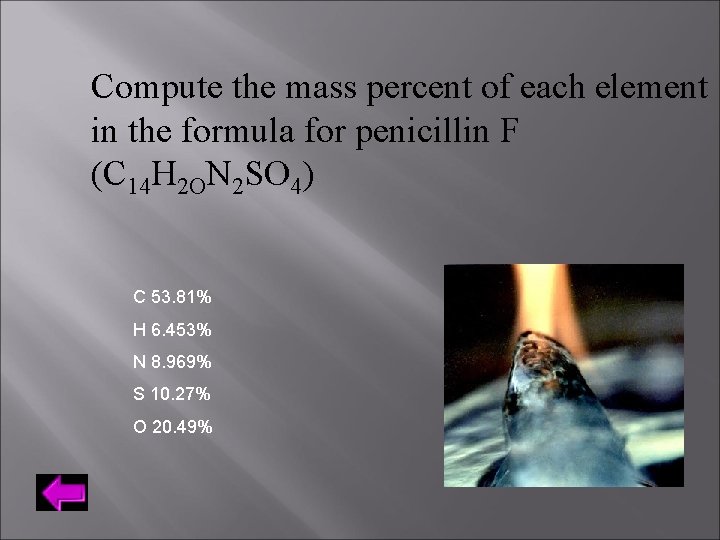 Compute the mass percent of each element in the formula for penicillin F (C