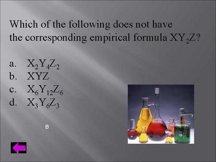 Which of the following does not have the corresponding empirical formula XY 2 Z?