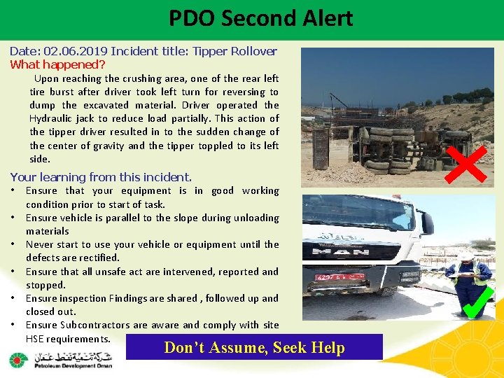 PDO Second Alert Date: 02. 06. 2019 Incident title: Tipper Rollover What happened? Upon