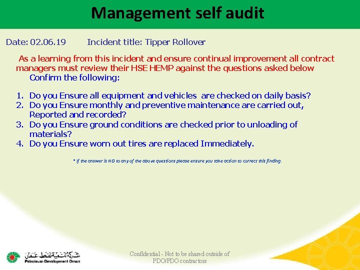 Management self audit Date: 02. 06. 19 Incident title: Tipper Rollover As a learning