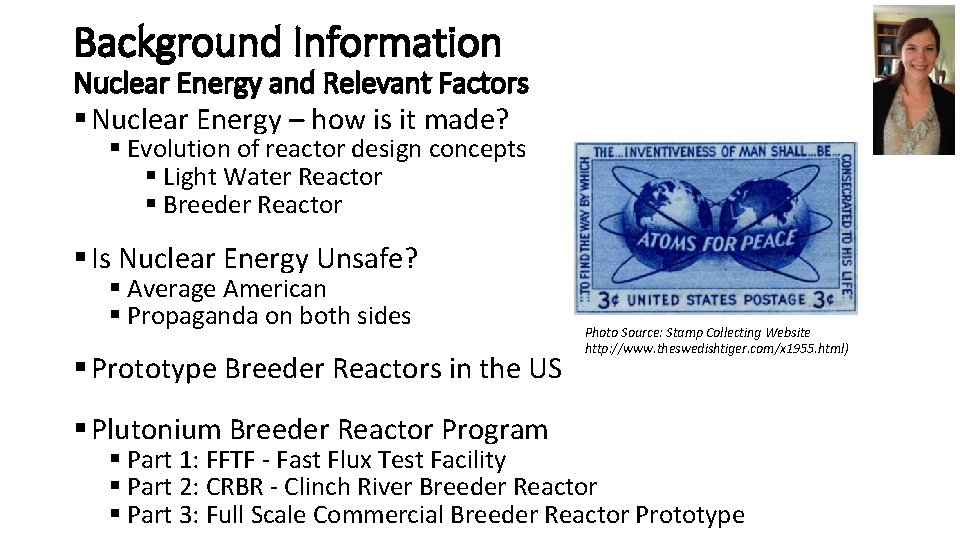 Background Information Nuclear Energy and Relevant Factors § Nuclear Energy – how is it