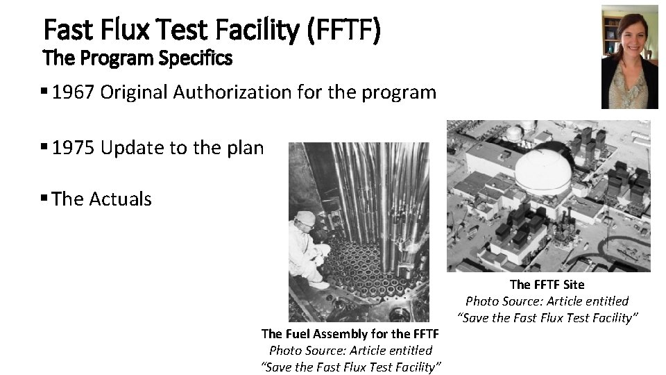 Fast Flux Test Facility (FFTF) The Program Specifics § 1967 Original Authorization for the