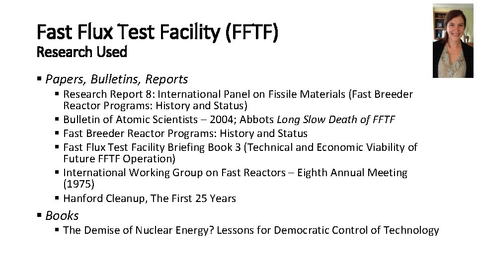 Fast Flux Test Facility (FFTF) Research Used § Papers, Bulletins, Reports § Research Report