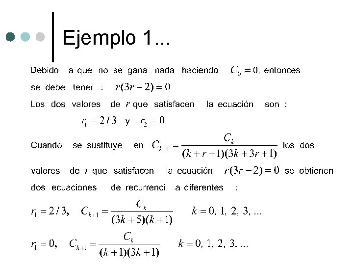 Ejemplo 1. . . Ejemplo 1. . .