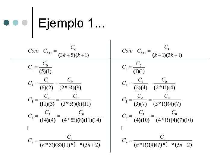 Ejemplo 1. . . 