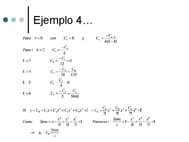 Ejemplo 4… Ejemplo 4…