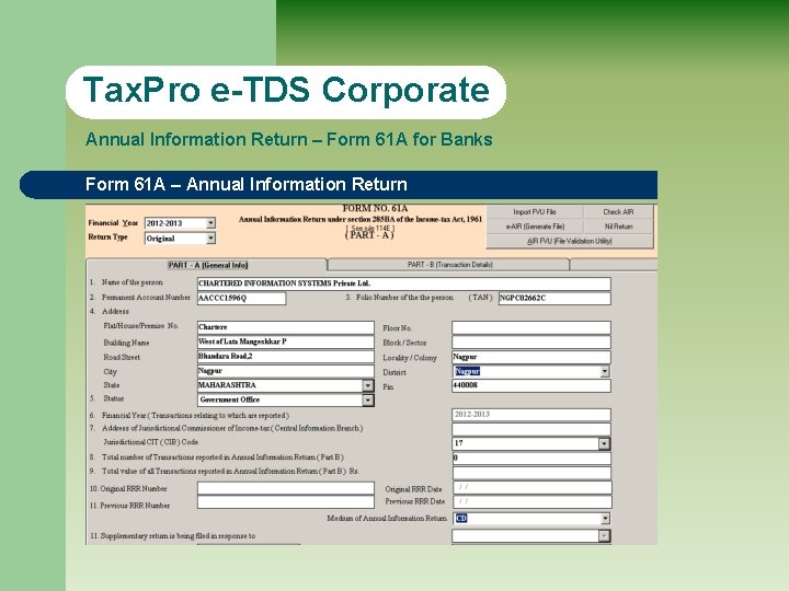 Tax. Pro e-TDS Corporate Annual Information Return – Form 61 A for Banks Form