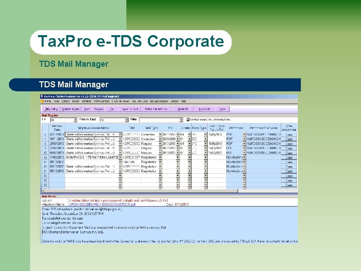 Tax. Pro e-TDS Corporate TDS Mail Manager 