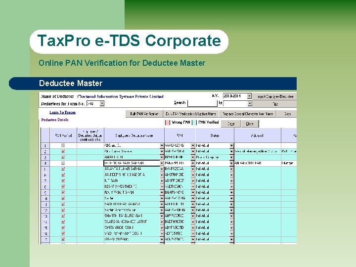 Tax. Pro e-TDS Corporate Online PAN Verification for Deductee Master 