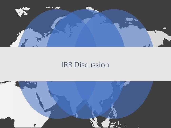 IRR Discussion 