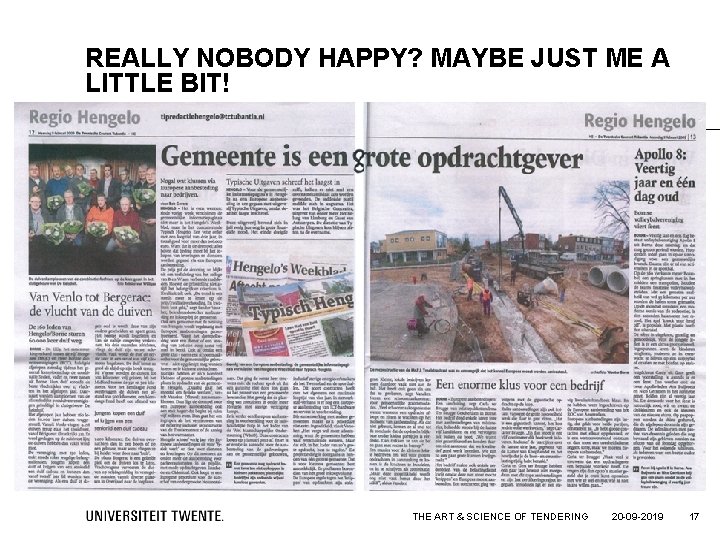 REALLY NOBODY HAPPY? MAYBE JUST ME A LITTLE BIT! THE ART & SCIENCE OF