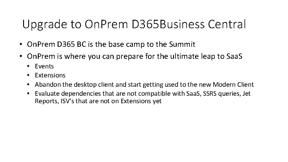 Upgrade to On. Prem D 365 Business Central • On. Prem D 365 BC