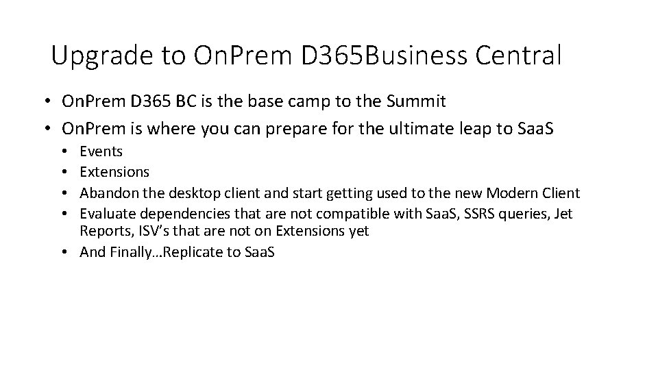 Upgrade to On. Prem D 365 Business Central • On. Prem D 365 BC