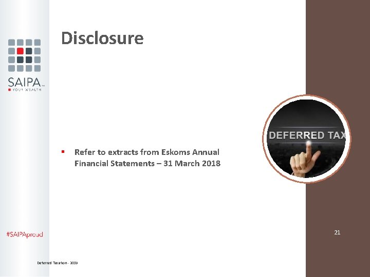 Disclosure § Refer to extracts from Eskoms Annual Financial Statements – 31 March 2018