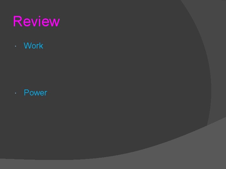 Review Work Power 