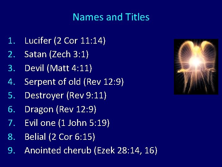 Names and Titles 1. 2. 3. 4. 5. 6. 7. 8. 9. Lucifer (2