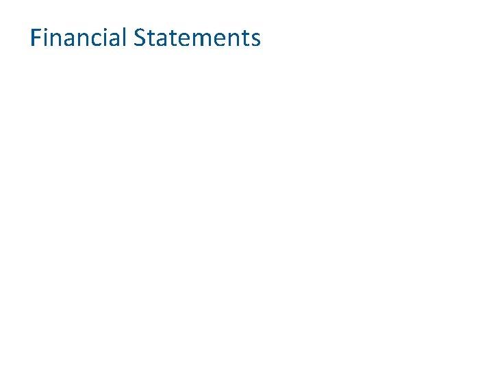 Financial Statements Financial Statements