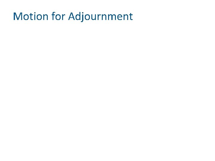 Motion for Adjournment 