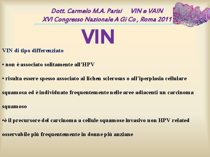 Dott. Carmelo M. A. Parisi VIN e VAIN XVI Congresso Nazionale A Gi Co Dott. Carmelo M. A. Parisi VIN e VAIN XVI Congresso Nazionale A Gi Co
