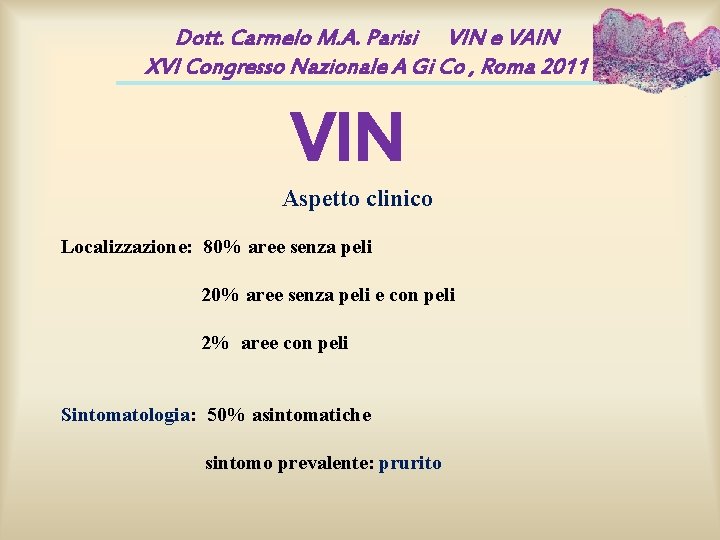 Dott. Carmelo M. A. Parisi VIN e VAIN XVI Congresso Nazionale A Gi Co Dott. Carmelo M. A. Parisi VIN e VAIN XVI Congresso Nazionale A Gi Co