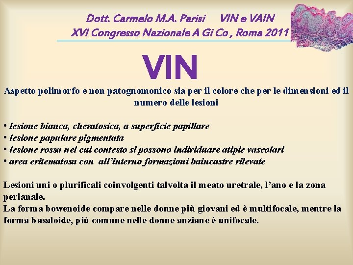 Dott. Carmelo M. A. Parisi VIN e VAIN XVI Congresso Nazionale A Gi Co Dott. Carmelo M. A. Parisi VIN e VAIN XVI Congresso Nazionale A Gi Co