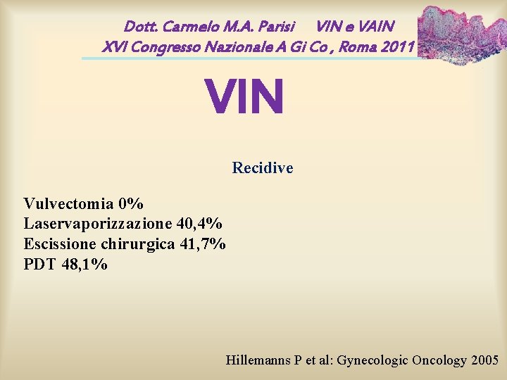 Dott. Carmelo M. A. Parisi VIN e VAIN XVI Congresso Nazionale A Gi Co Dott. Carmelo M. A. Parisi VIN e VAIN XVI Congresso Nazionale A Gi Co