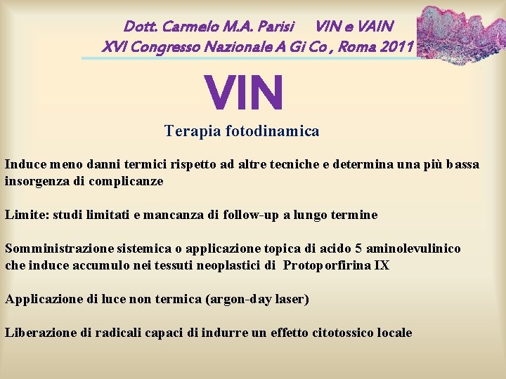 Dott. Carmelo M. A. Parisi VIN e VAIN XVI Congresso Nazionale A Gi Co Dott. Carmelo M. A. Parisi VIN e VAIN XVI Congresso Nazionale A Gi Co
