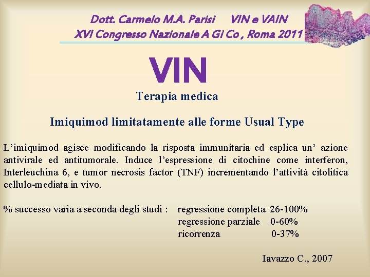 Dott. Carmelo M. A. Parisi VIN e VAIN XVI Congresso Nazionale A Gi Co Dott. Carmelo M. A. Parisi VIN e VAIN XVI Congresso Nazionale A Gi Co