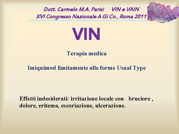 Dott. Carmelo M. A. Parisi VIN e VAIN XVI Congresso Nazionale A Gi Co Dott. Carmelo M. A. Parisi VIN e VAIN XVI Congresso Nazionale A Gi Co