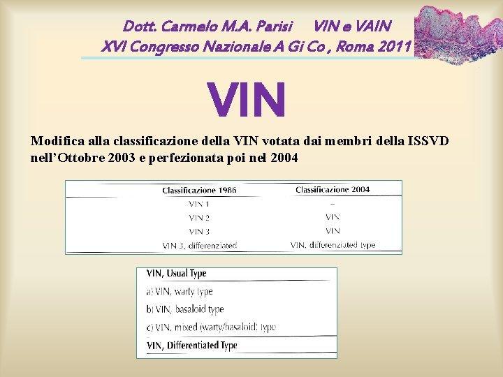 Dott. Carmelo M. A. Parisi VIN e VAIN XVI Congresso Nazionale A Gi Co Dott. Carmelo M. A. Parisi VIN e VAIN XVI Congresso Nazionale A Gi Co