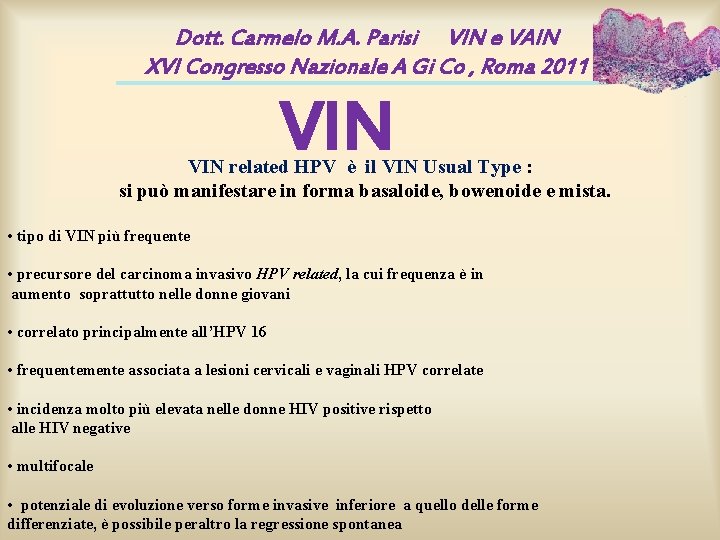 Dott. Carmelo M. A. Parisi VIN e VAIN XVI Congresso Nazionale A Gi Co Dott. Carmelo M. A. Parisi VIN e VAIN XVI Congresso Nazionale A Gi Co
