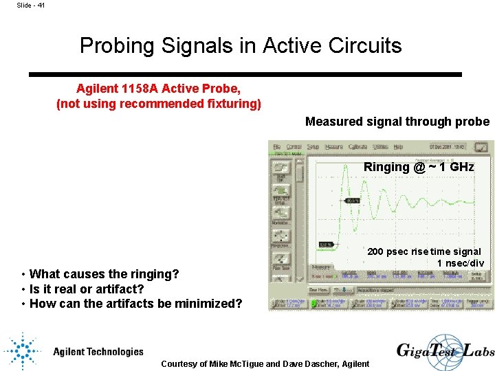 Slide - 41 Probing Signals in Active Circuits Agilent 1158 A Active Probe, (not